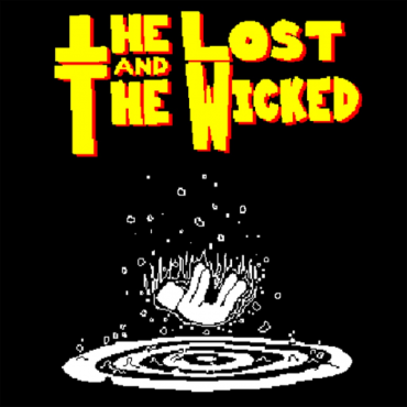 The Lost and The Wicked