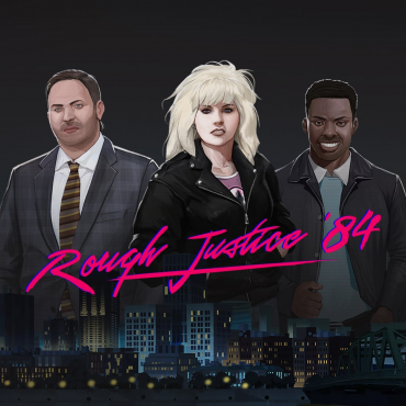 Rough Justice: '84