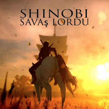 Shinobi: Savaş Lordu