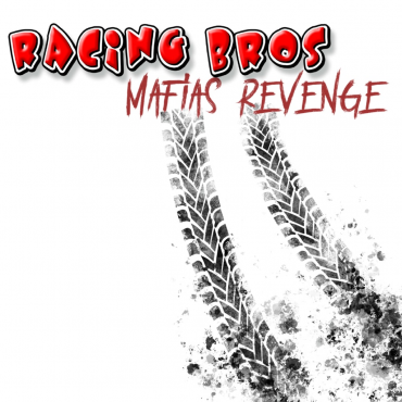 RACING BROS: MAFIAS REVENGE