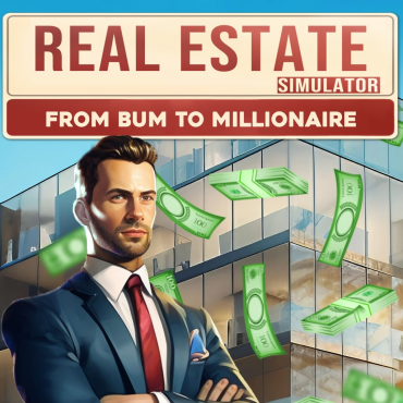 Real Estate Simulator - From Bum To Millionaire