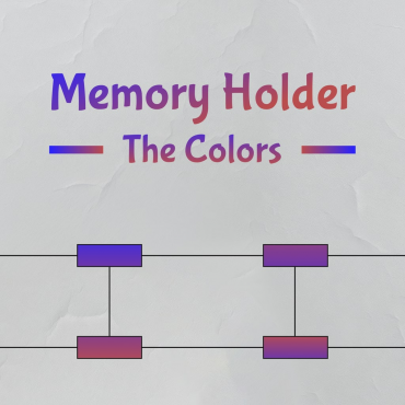 Memory Holder: The Colors