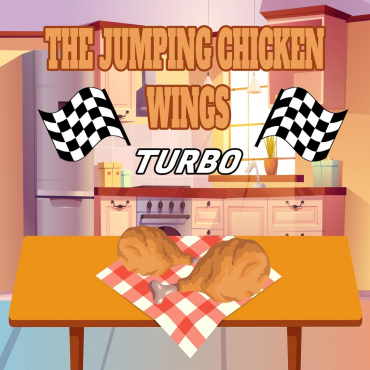 The Jumping Chicken Wings: TURBO