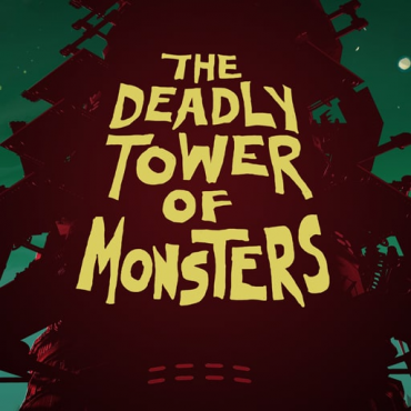 The Deadly Tower of Monsters