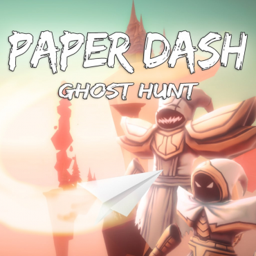 Paper Dash - Ghost Hunt