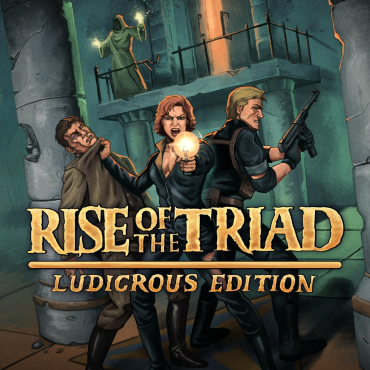 Rise of the Triad: Ludicrous Edition