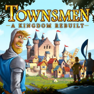 Townsmen - A Kingdom Rebuilt