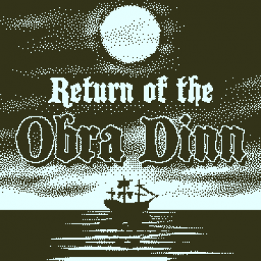 Return of the Obra Dinn