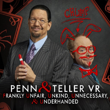 Penn & Teller VR: F U, U, U, & U