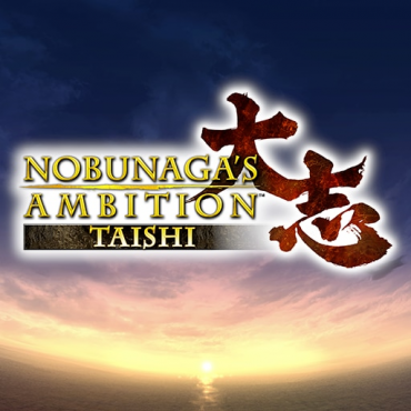 NOBUNAGA'S AMBITION: Taishi