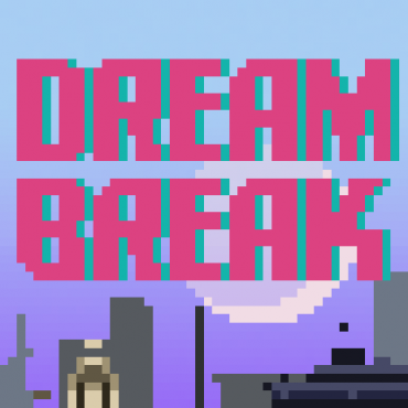 DreamBreak