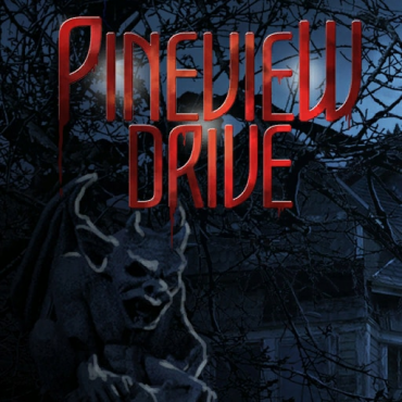 Pineview Drive - House of Horror