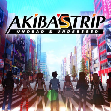 AKIBA'S TRIP: Undead & Undressed